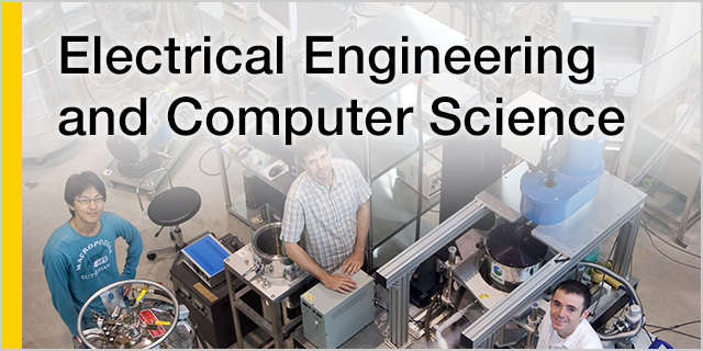 Electrical Engineering and Computer Science